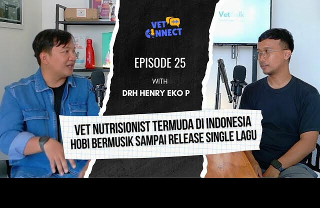 Vet Connect Ep25 ~ Vet Nutritionist Termuda Indonesia, Musisi &amp; Inspirator